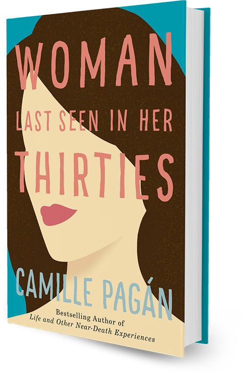 Woman Last Seen in Her Thirties, a novel by Camille Pagán